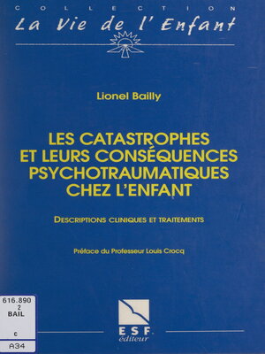 cover image of Les catastrophes et leurs conséquences psychotraumatiques chez l'enfant
